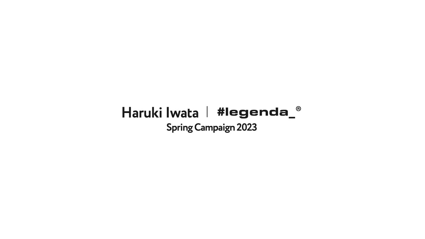 Haruki Iwata | LEGENDA Spring Campaign 2023 – CENO.JP